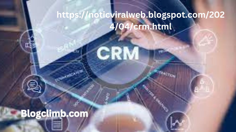 https://noticviralweb.blogspot.com/2024/04/crm